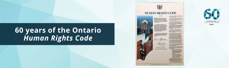 60 years of the Ontario Human Rights Code