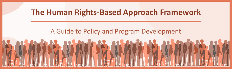 Human Rights-Based Approach to Program and Policy Development