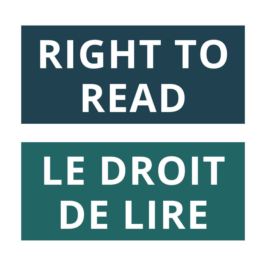 Graphic with text that says Right to Read and Le Droit de lire